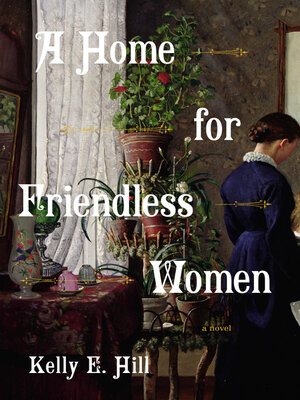 cover image of A Home for Friendless Women